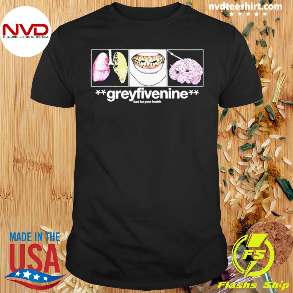 Greyfivenine Side Effects 2024 Tee Shirt