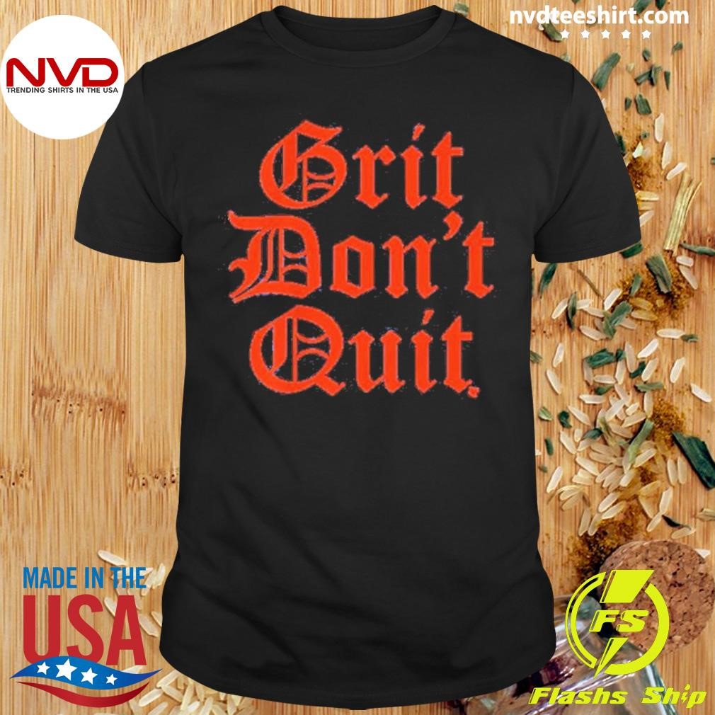 Grit Don’t Quit Detroit Lions 2024 Shirt