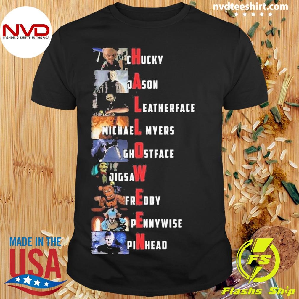 Halloween Chucky Jason Leatherface Michael Myers Ghostface Jigsaw Freddy Pennywise Pinhead Shirt