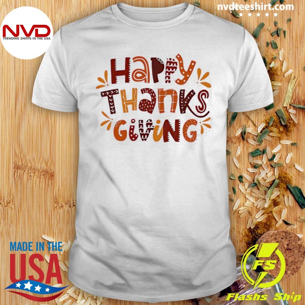 Happy Thanksgiving Shirt