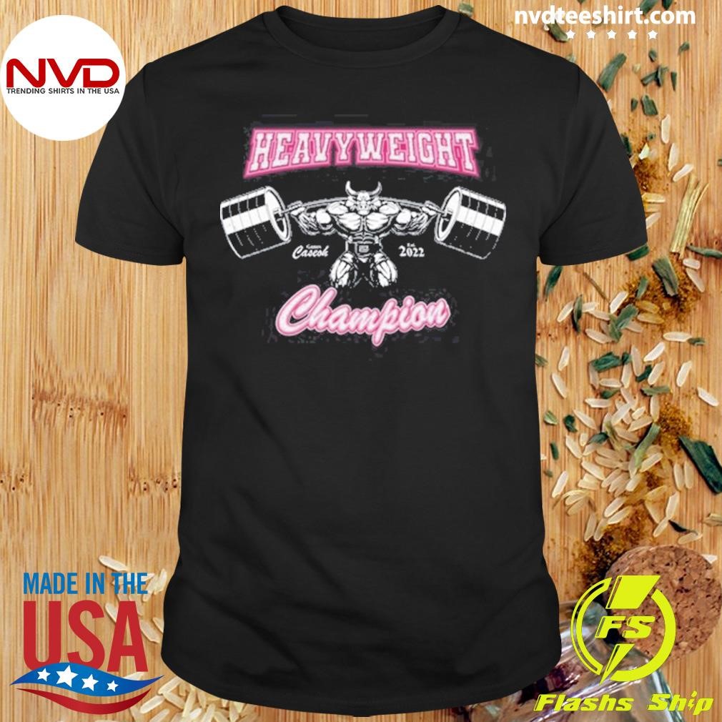 Heavyweight Champion Go Hard Or Go Home Games Caseoh Est 2022 Shirt