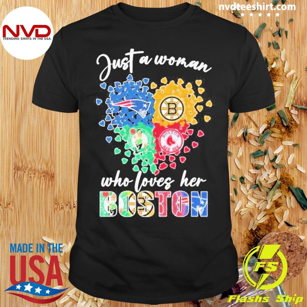 Her Boston Just A Woman Who Loves 2024 Shirt