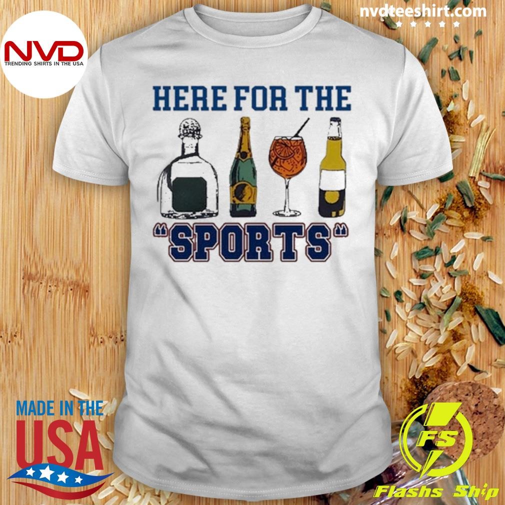 Here For The Sports Tee 2024 Shirt