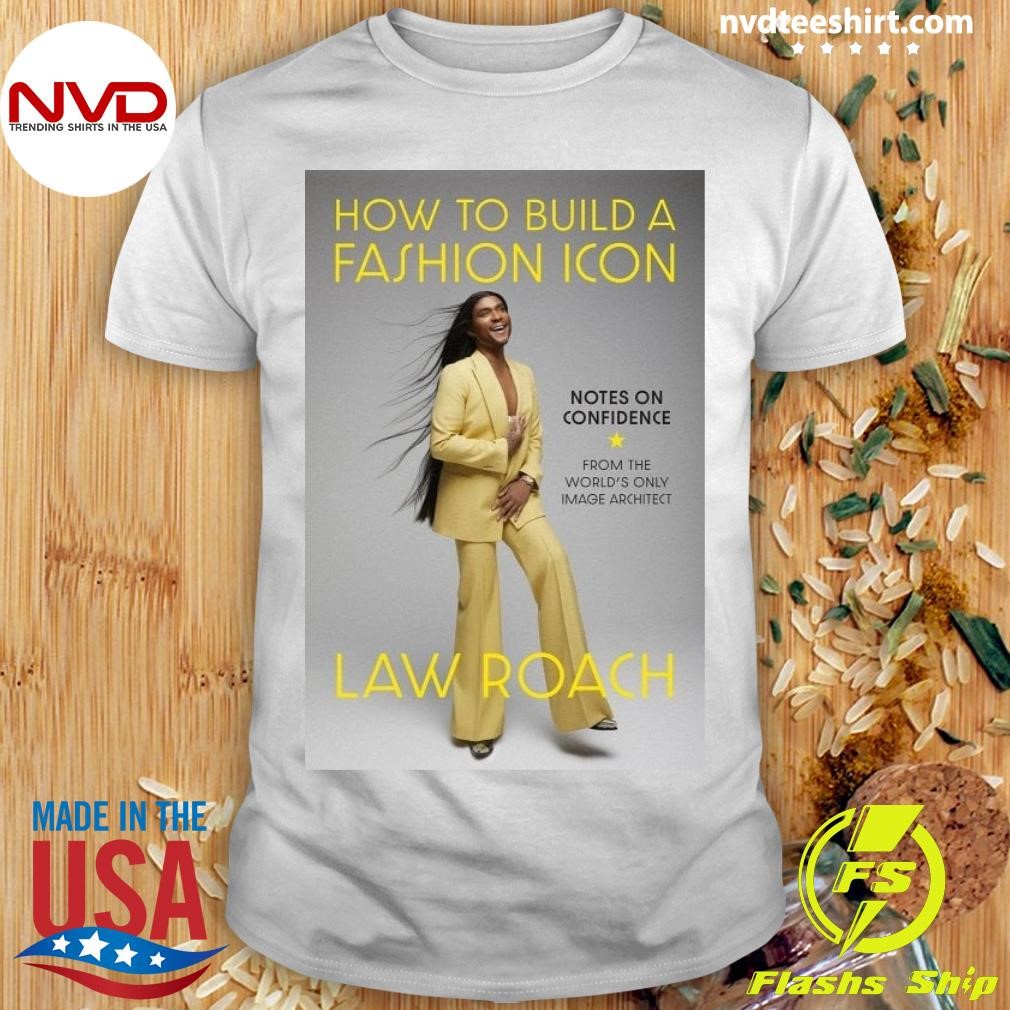 How to Build a Fashion Icon Notes on Confidence from the World's Only Image Architect Shirt