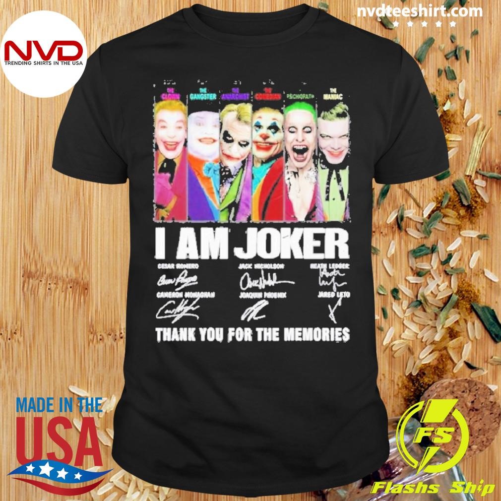 I Am Joker Cesar Romero Jack Nicholson Heath Ledger Signature Thank You For The Memories 2024 Shirt