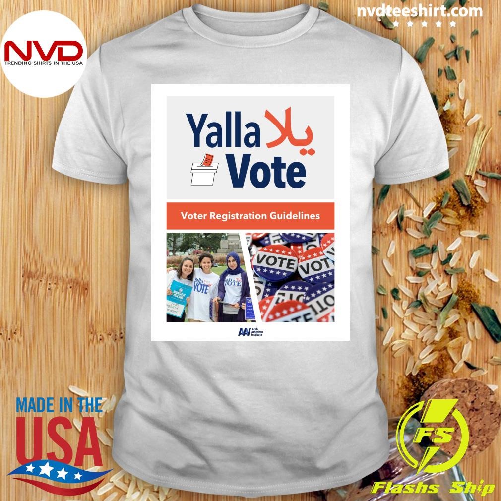 It's National Voter Registration Day 2024 Register Voters in Your State with AAI's #YallaVote Guide Shirt