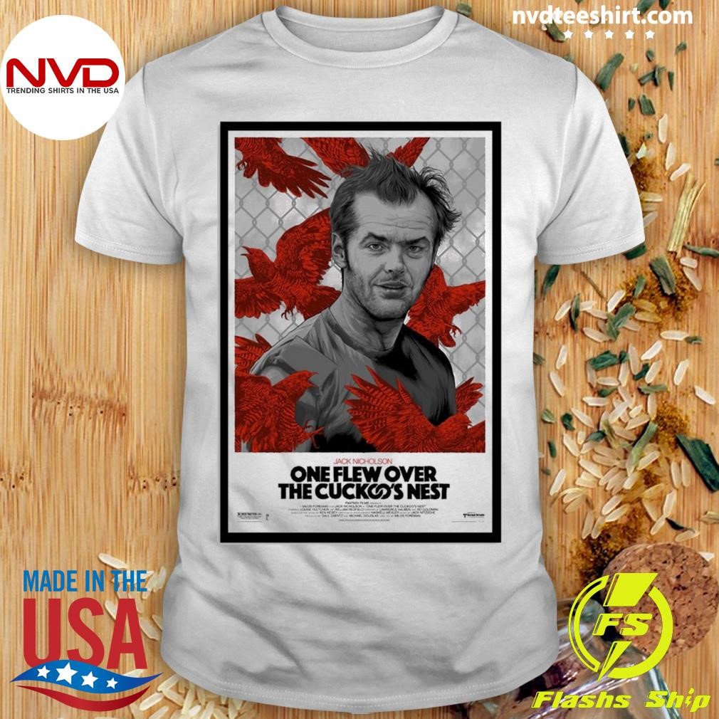 Jack Nicholson One Flew Over the Cuckoo's Nest Poster Friday, September 20th Shirt