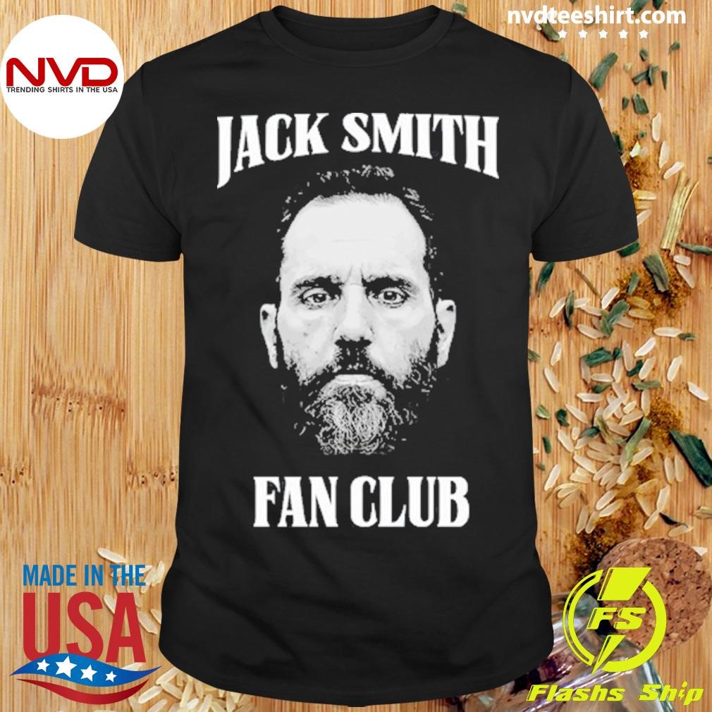 Jack Smith Fan Club 2024 Shirt