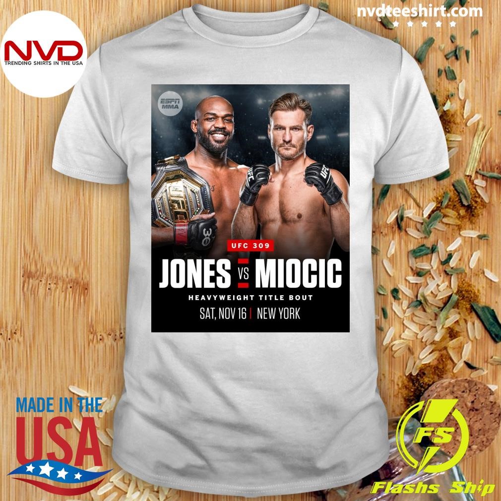 Jon Jones Heavyweight Title At UFC 309 On Nov. 16 At Madison Square Garden, Ufc Announced Shirt