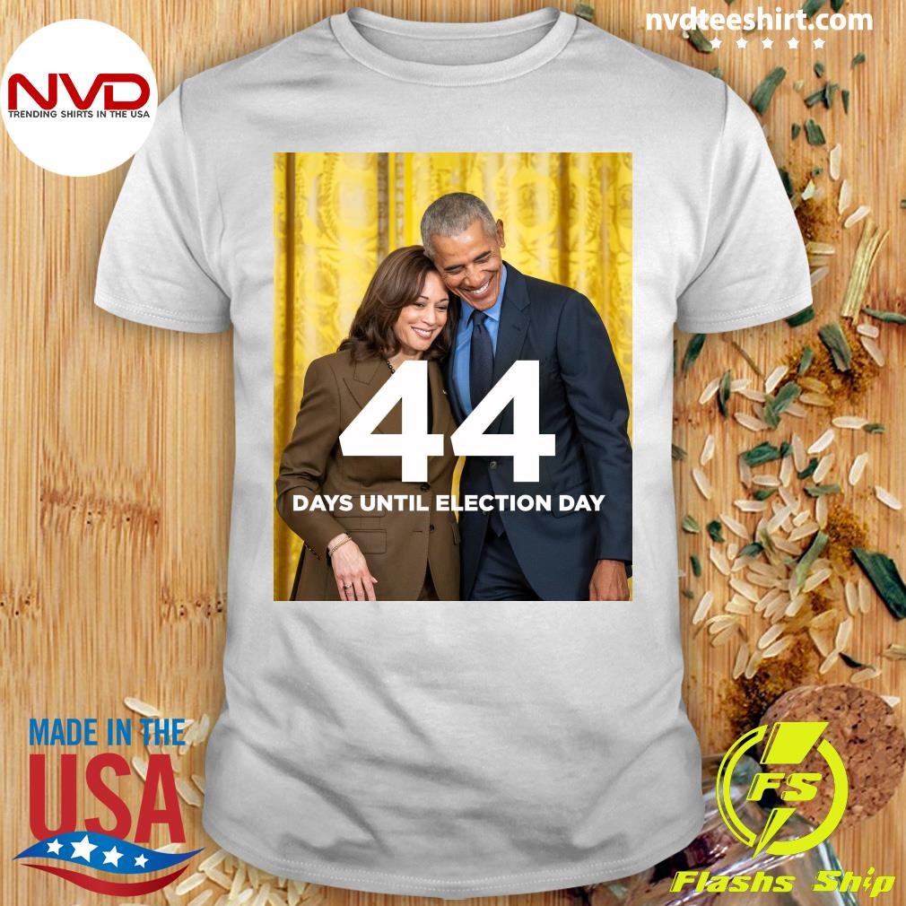 Kamala Harris And Barack Obama 44 Days Until Election Day Shirt