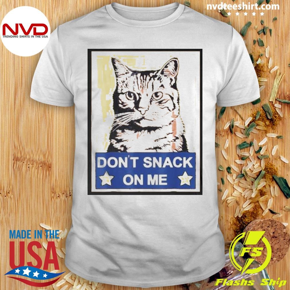 Kamala Harris Cat Don’t Snack On Me 2024 Shirt