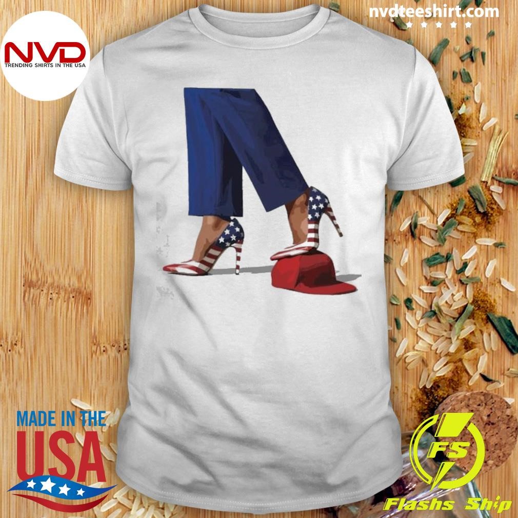 Kamala Harris With High Heels Stepping On Red Hat Shirt