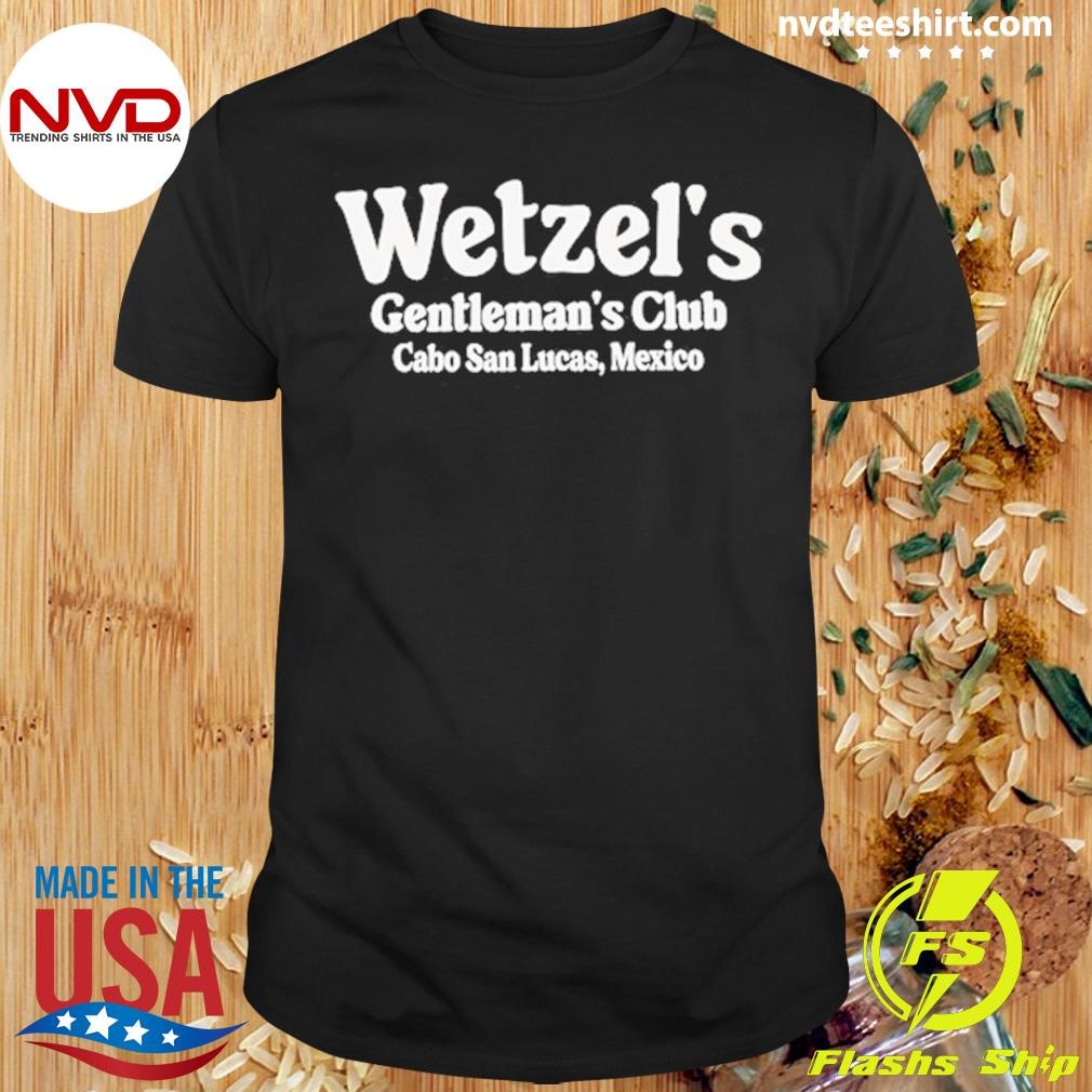 Koe Wetzel's Gentleman's Club Cabo San Lucas, Mexico 2024 Shirt