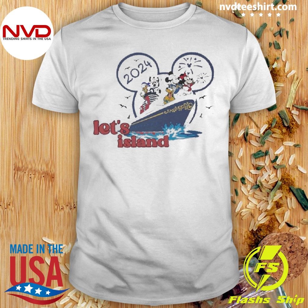 Let’s Island Disney Cruise Shirt 2024 Family Shirt