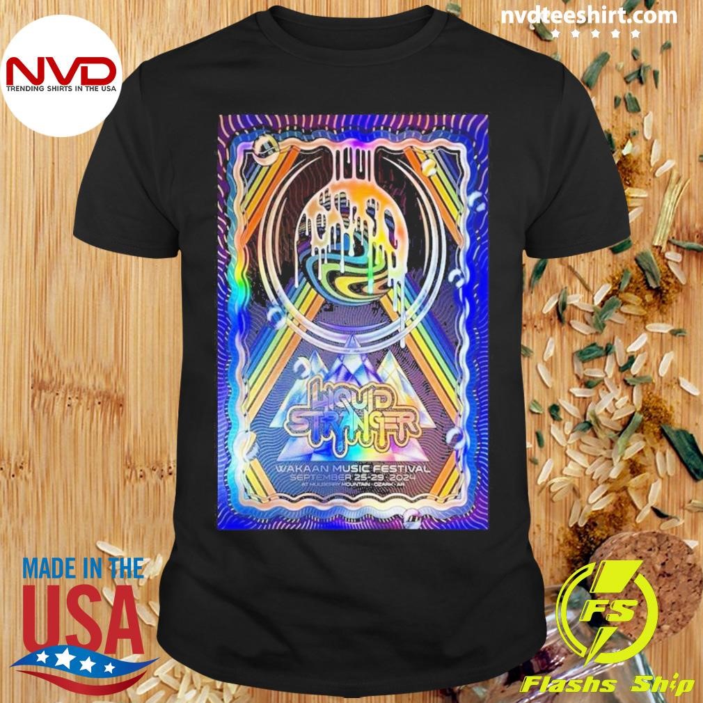 Liquid Stranger Show Wakaan Music Festival September 25-29 2024 At Mulberry Mountain, Ozark Ar Poster Shirt