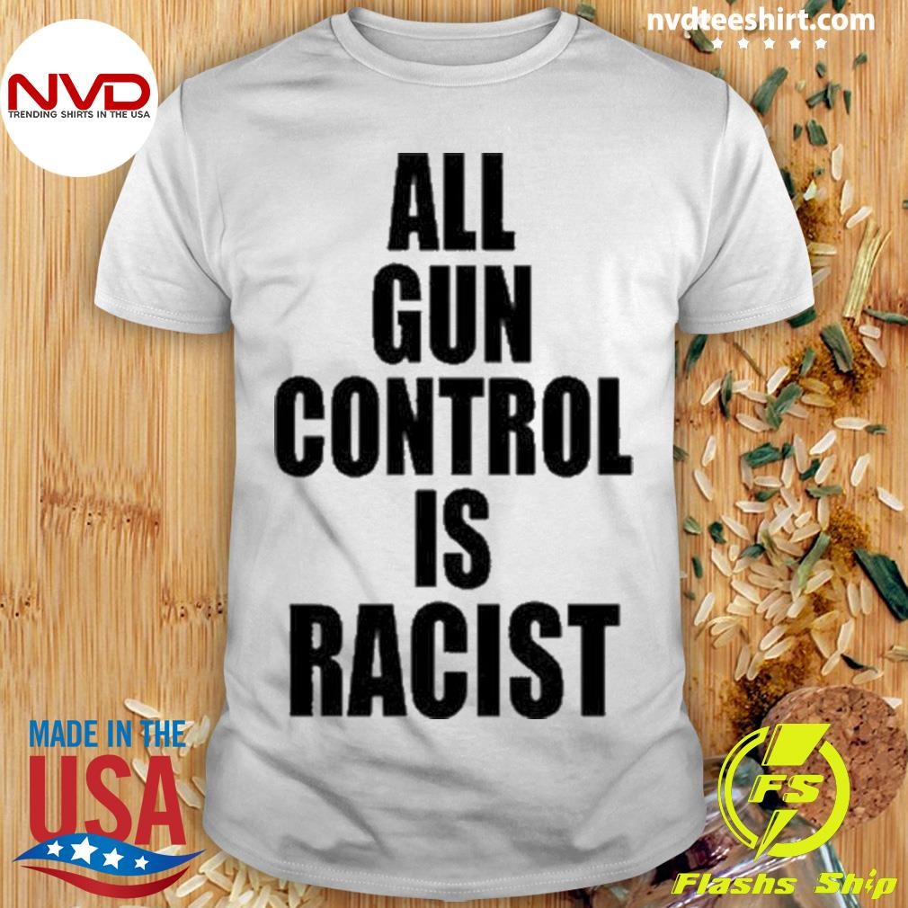 Maj Toure 999 All Gun Control Is Racist 2024 Shirt