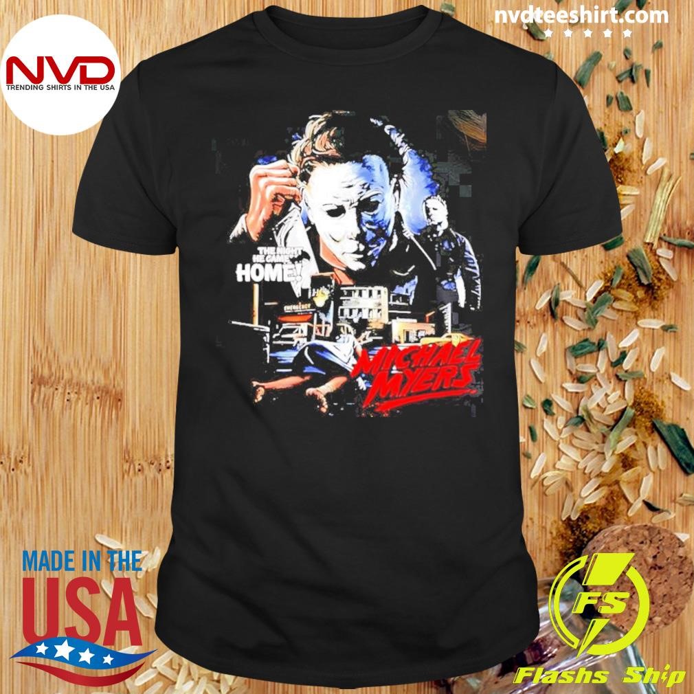 Michael Myers The Night He Came Home Vintage Shirt