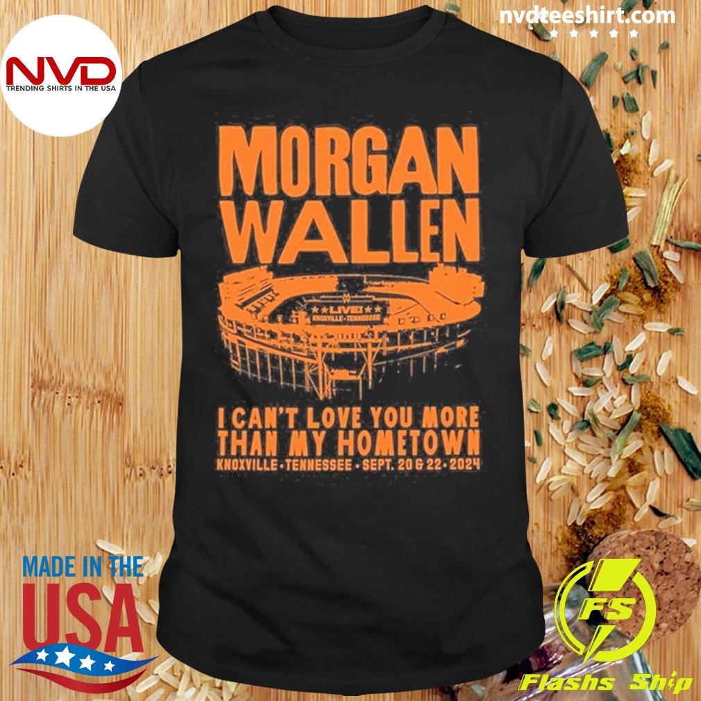 Morgan Wallen One Night At A Time 2024 Neyland Stadium, Knoxville, TN Sep Sep 20 & 22, 2024 Shirt