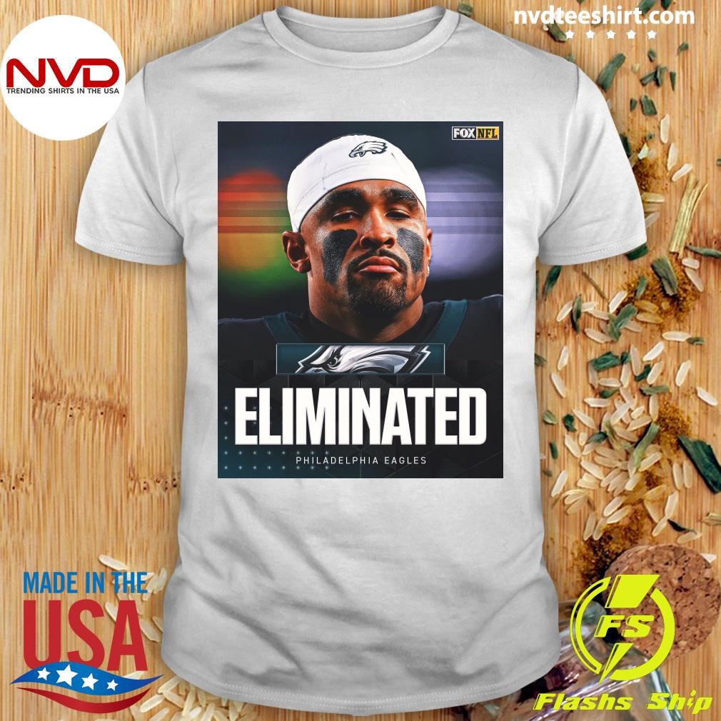 NFL Eliminated Philadelphia Eagles Jalen Hurts Shirt