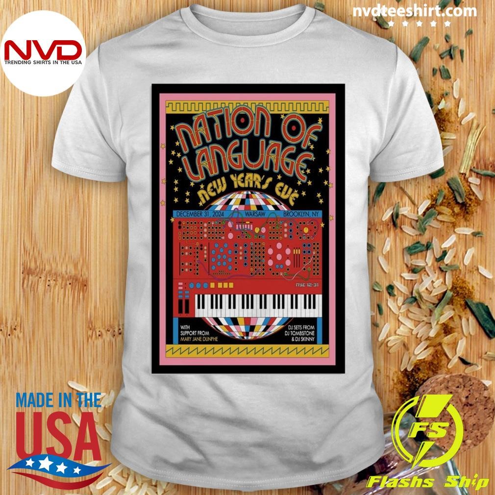 Nation Of Language New Year's Eve December 31 2024 Warsaw Brooklyn, NY Shirt