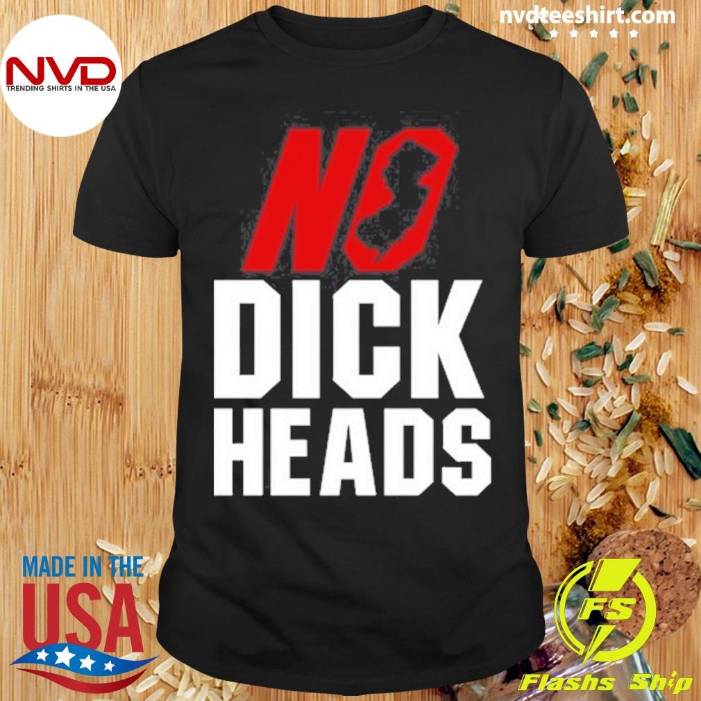 No Dickheads 2024 Shirt