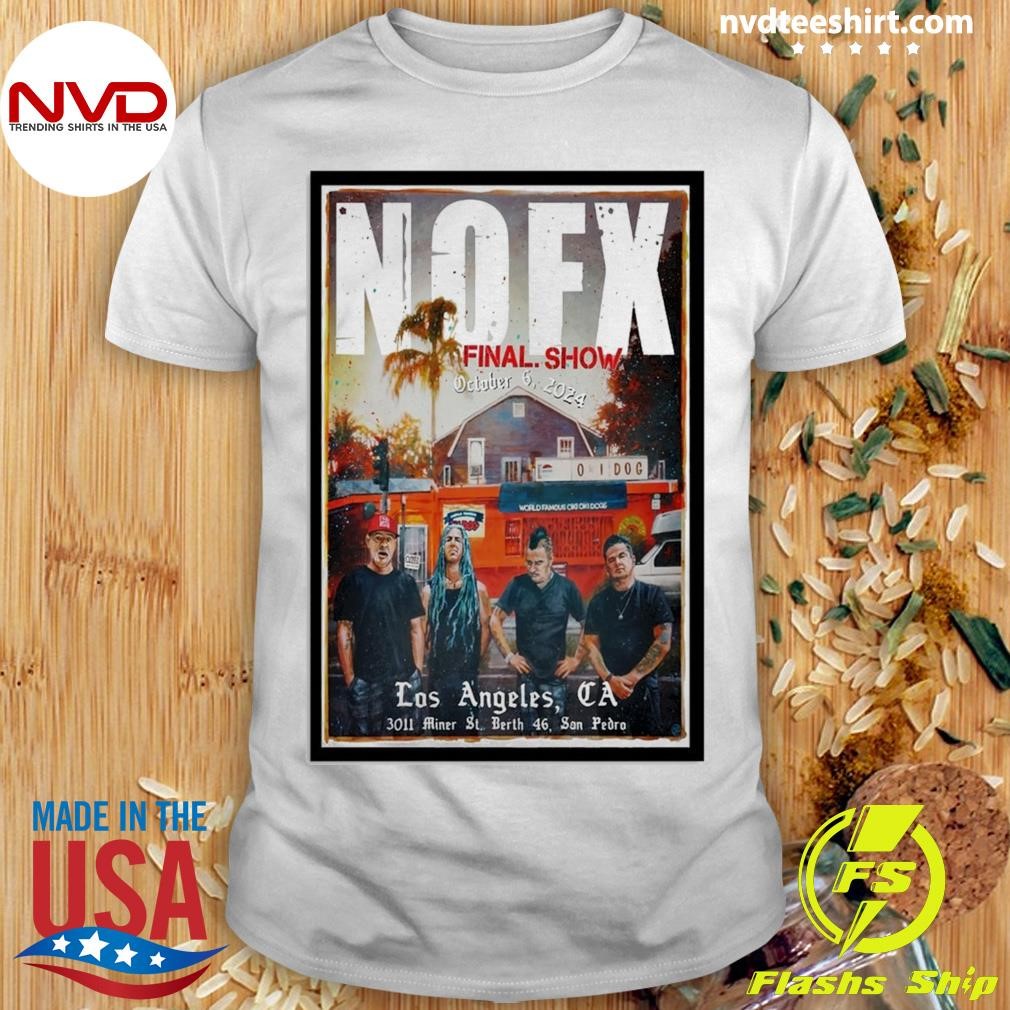 Nofx Final Show Los Angeles Ca On Oct 6 2024 Tour Shirt