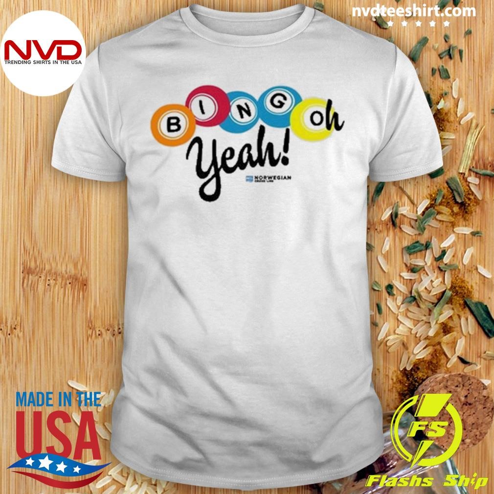 Norwegian Bingo Oh Yeah 2024 Shirt