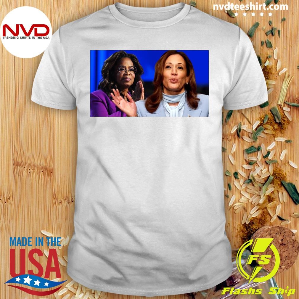 Oprah Winfrey Brings Talk Show Uplift And Emotion To Kamala Harris Unite For America Event Shirt