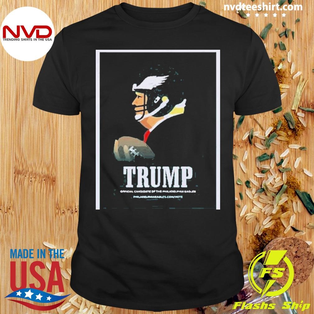 Philadelphia Eagles Donald Trump 2024 Philly Birds Shirt