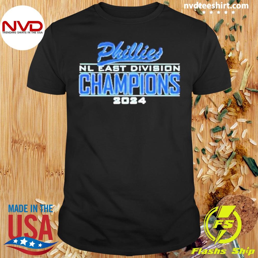 Phillies East Division Champions 2024 Shirt