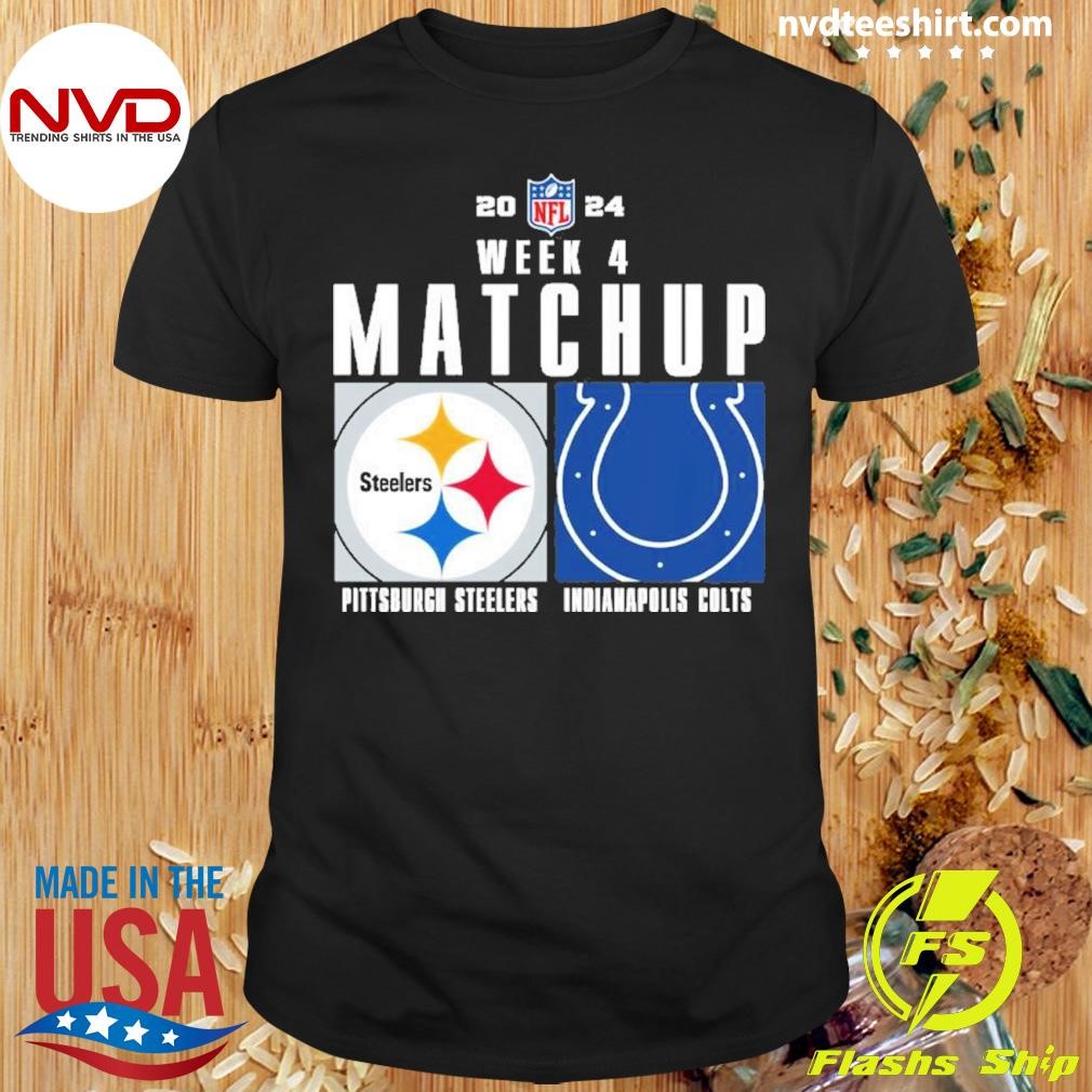 Pittsburgh Steers Vs Indianapolis Colts 2024 Nfl Week 4 Matchup 2024 Shirt