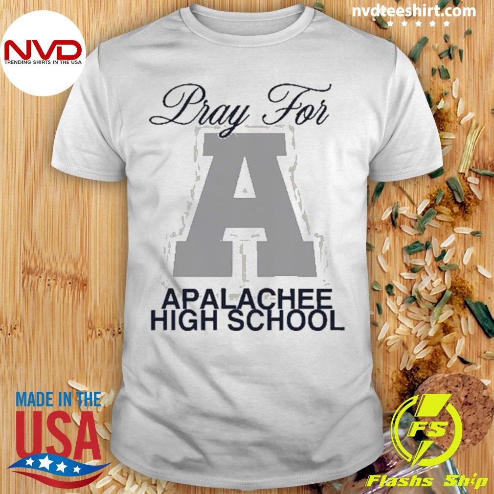 Pray For Apalachee Shirt