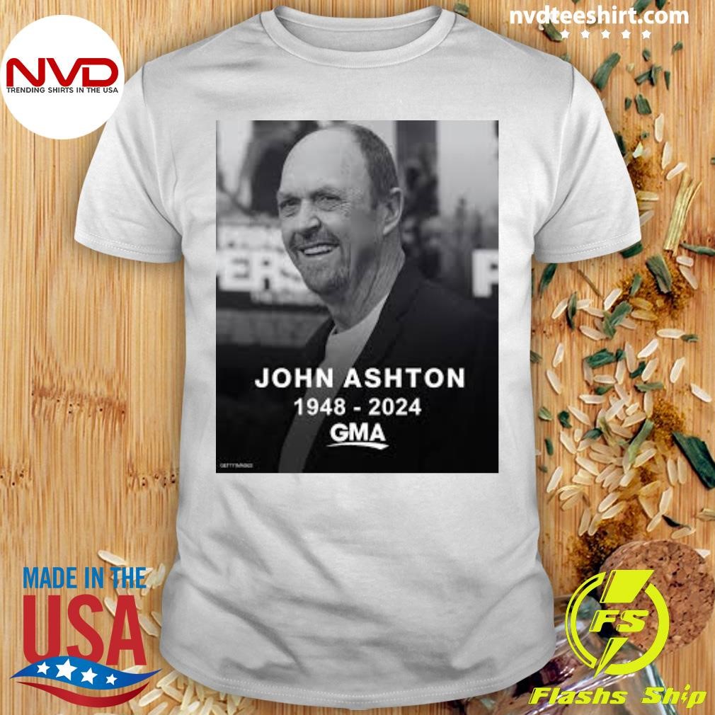 RIP John Ashton 1948-2024 Gma Shirt