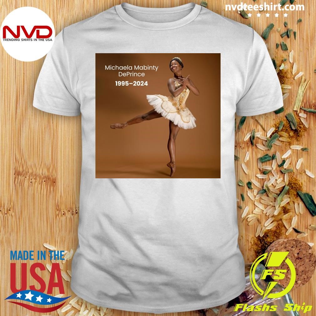 RIP Michaela DePrince 1995-2024 Shirt