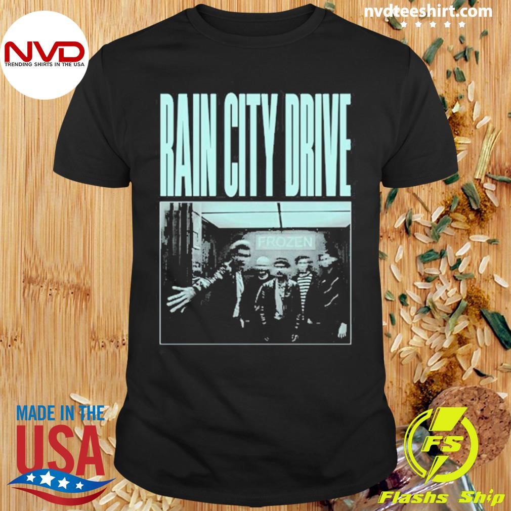 Rain City Drive Frozen 2024 Shirt