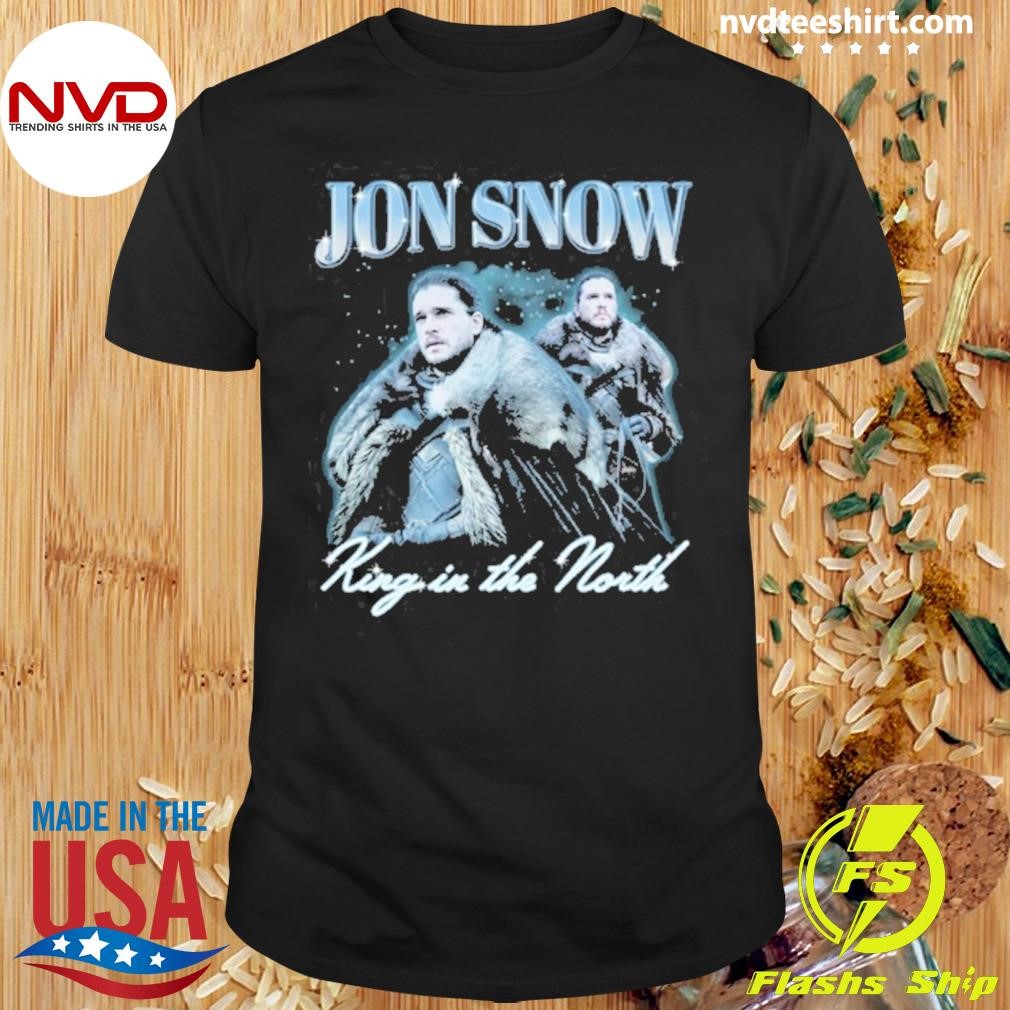 Jon Snow King In The North Shirt