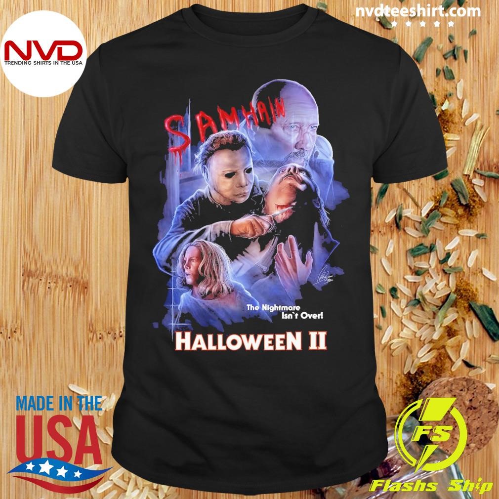 Samhain The Nightmare Isn't Over Halloween II Signature Shirt