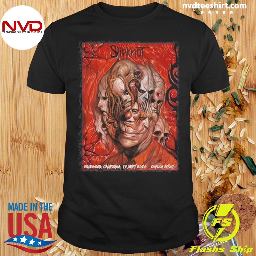 Slipknot In Inglewood, CA On September 13 2024 Shirt