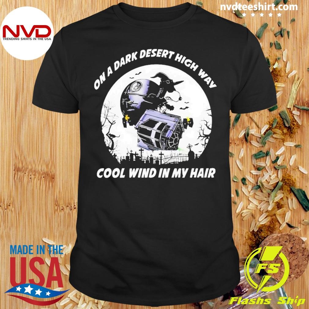 Snoopy On A Dark Desert Highway Cool Wind In My Hair Halloween Shirt