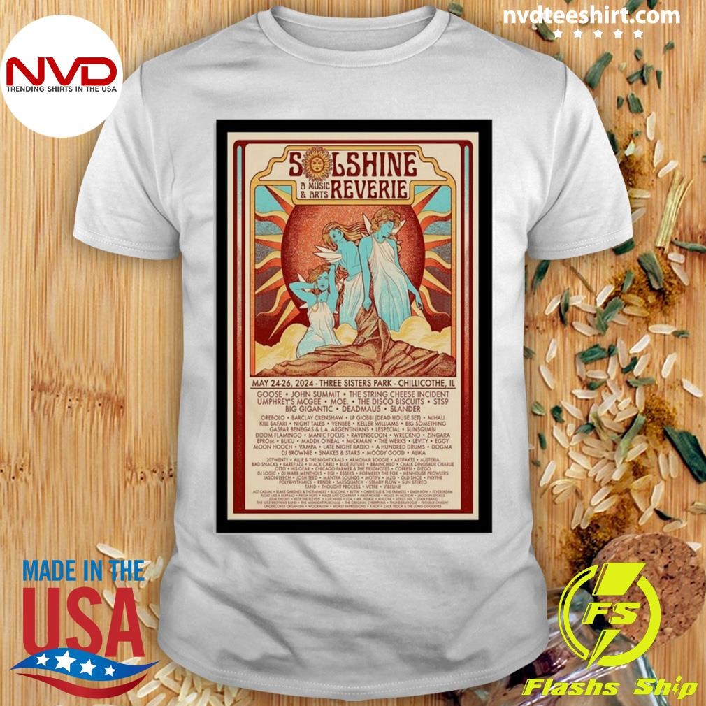 Solshine A Music & Arts Reverie 2024 Three Sisters Park, Chillicothe, Il Shirt