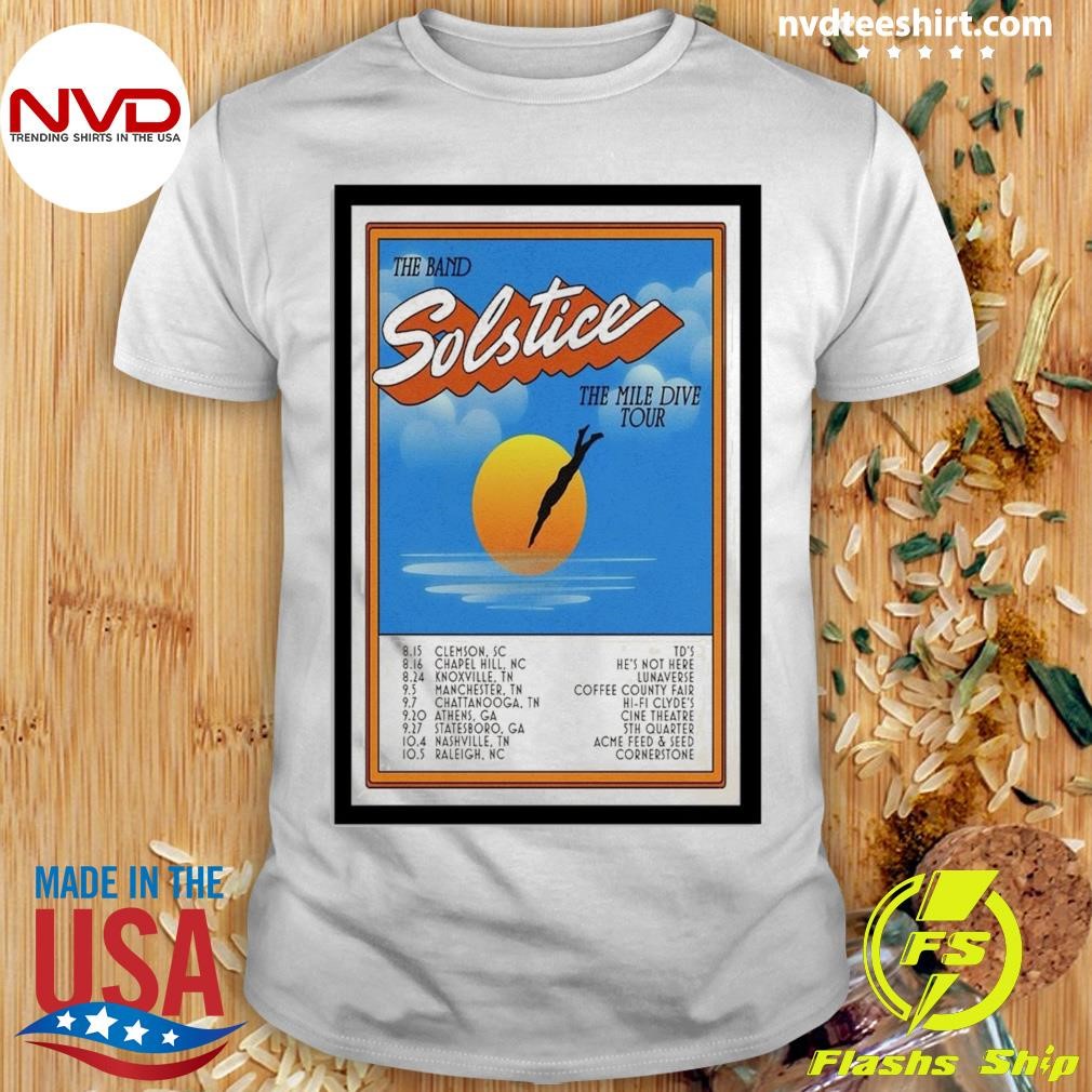 The Band Solstice The Mile Dive Tour 2024 Shirt