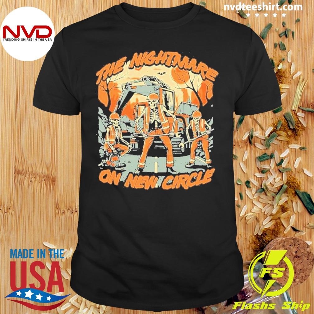 The Nightmare on New Circle Halloween Shirt