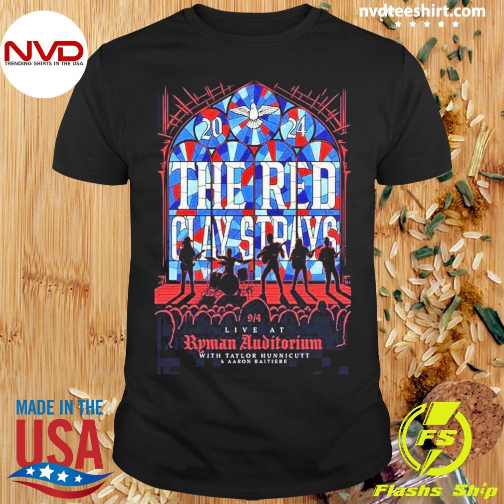 The Red Clay Strays September 4 2024 Ryman Auditorium In Nashville Tn Poster Shirt