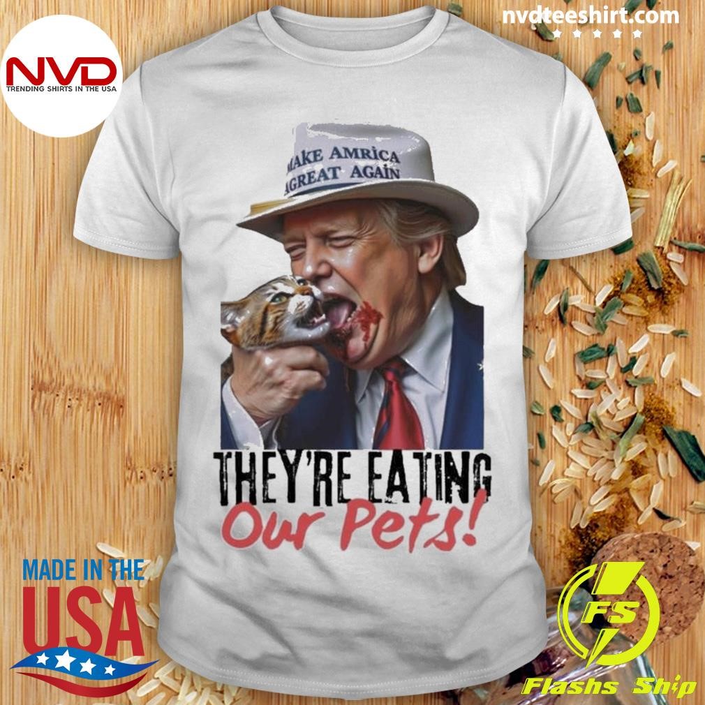 They're Eating Save Our Pets Trump 2024 Shirt