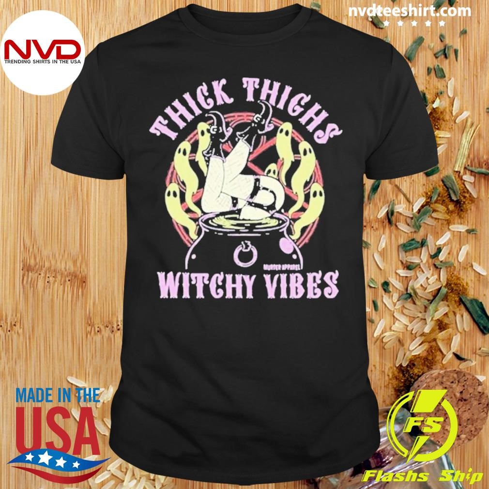 Thick Thighs Witchy Vibes Murder Apparel 2024 Shirt