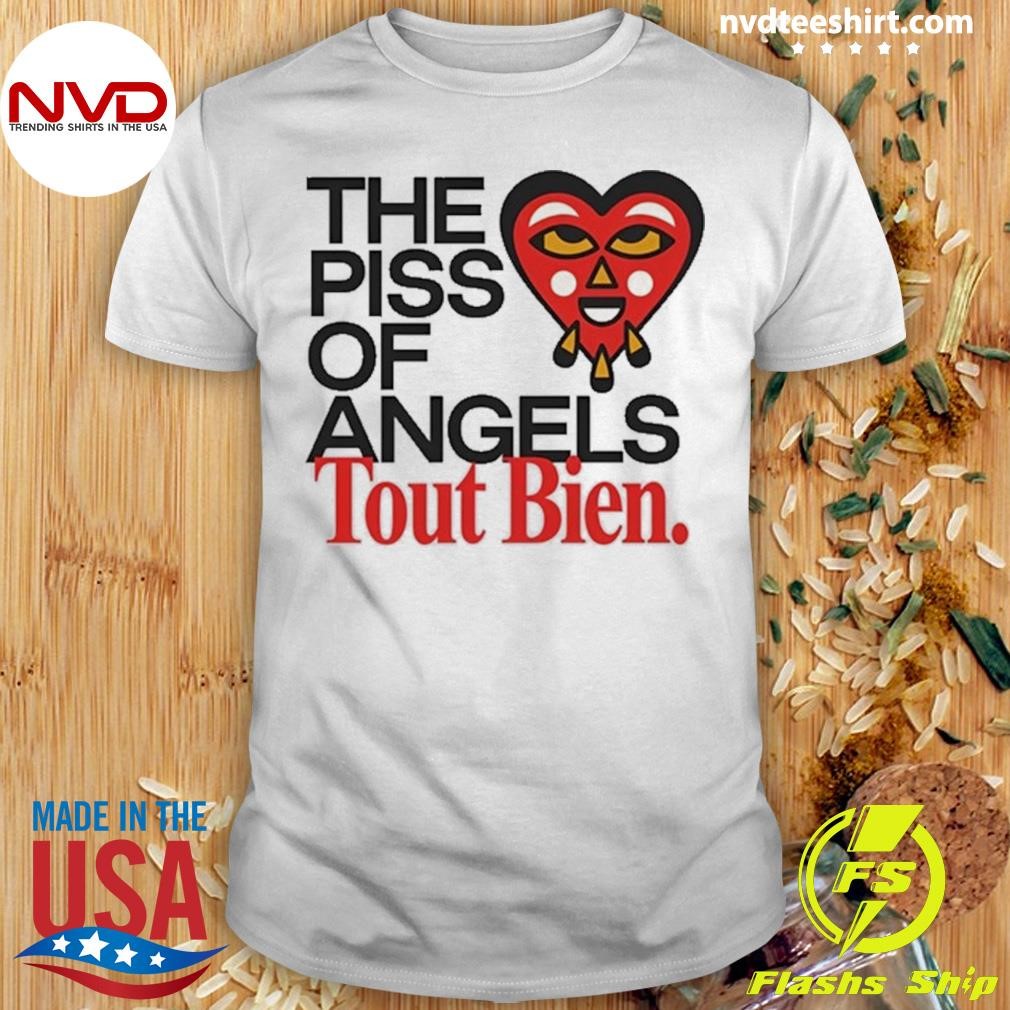 Tout Bien Pils The Piss Of Angels 2024 Shirt