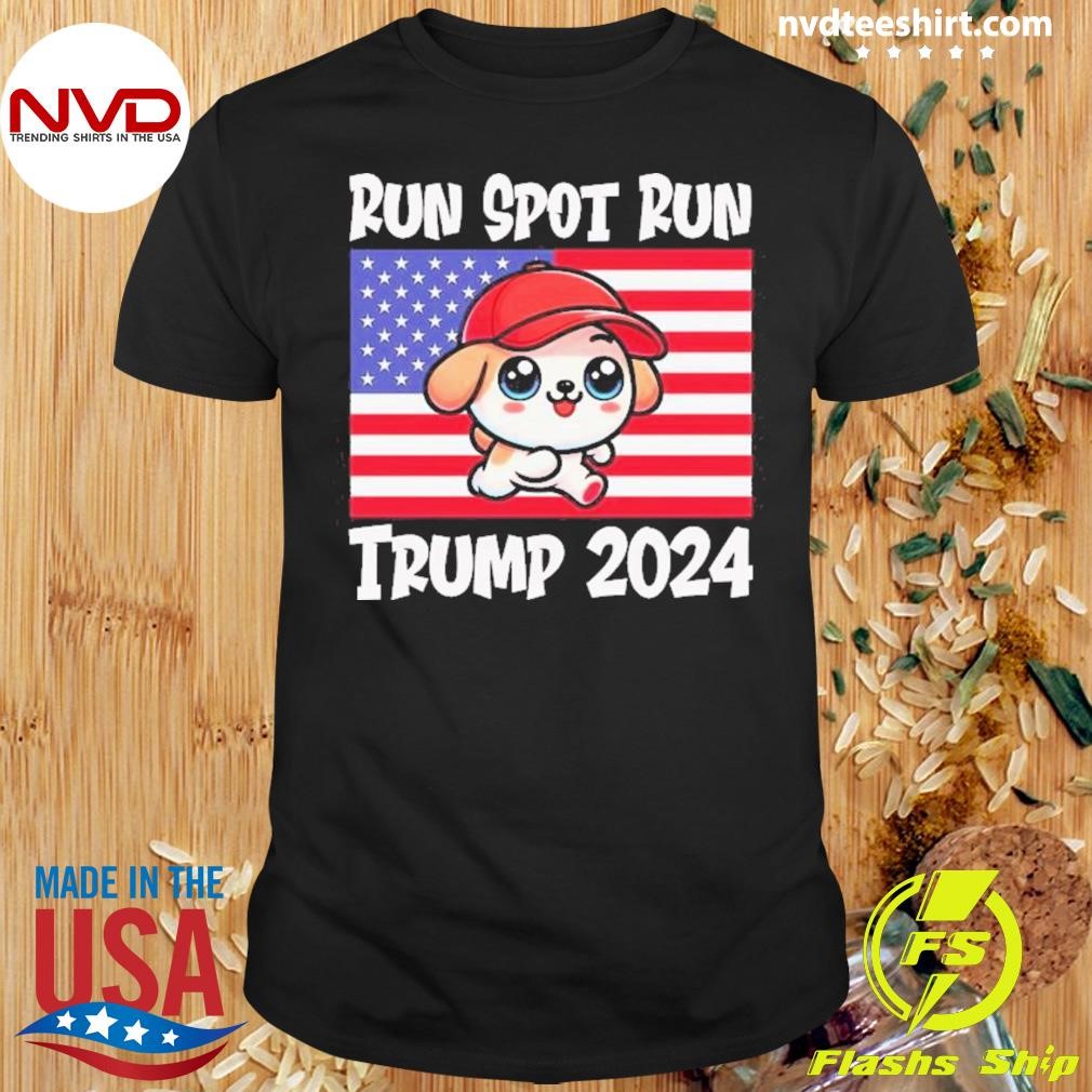 Trump Run Spot Run Debate Quote 2024 Shirt