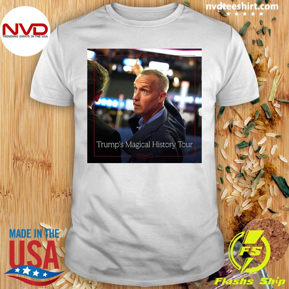 Trump’s Magical History Tour Shirt