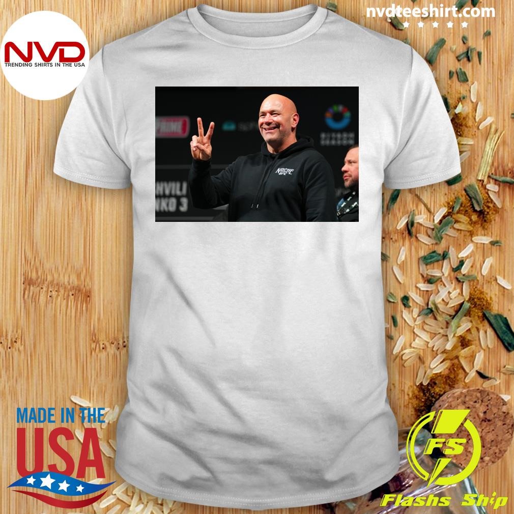 UFC Boss Dana White Shirt