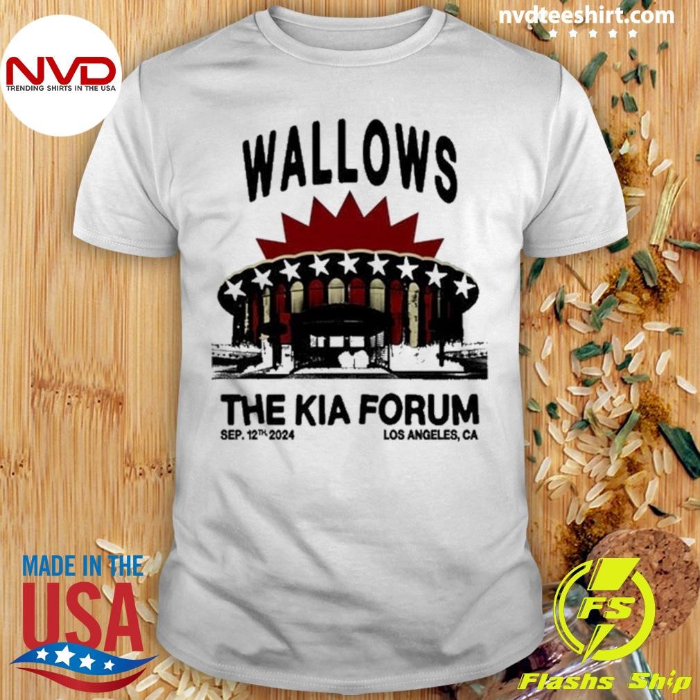 Wallow The Kia Forum Sep 12th 2024 Los Angeles, Ca Shirt